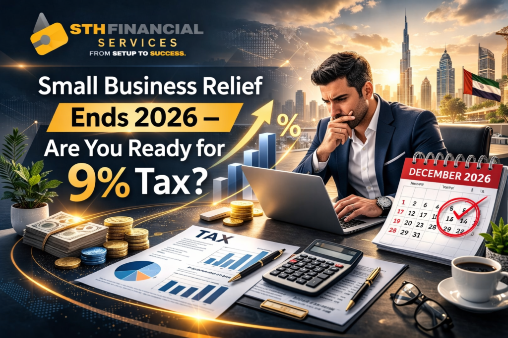 UAE Small Business Relief ending 2026 corporate tax impact